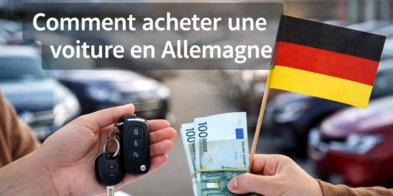 Comment acheter un voiture en allemagne